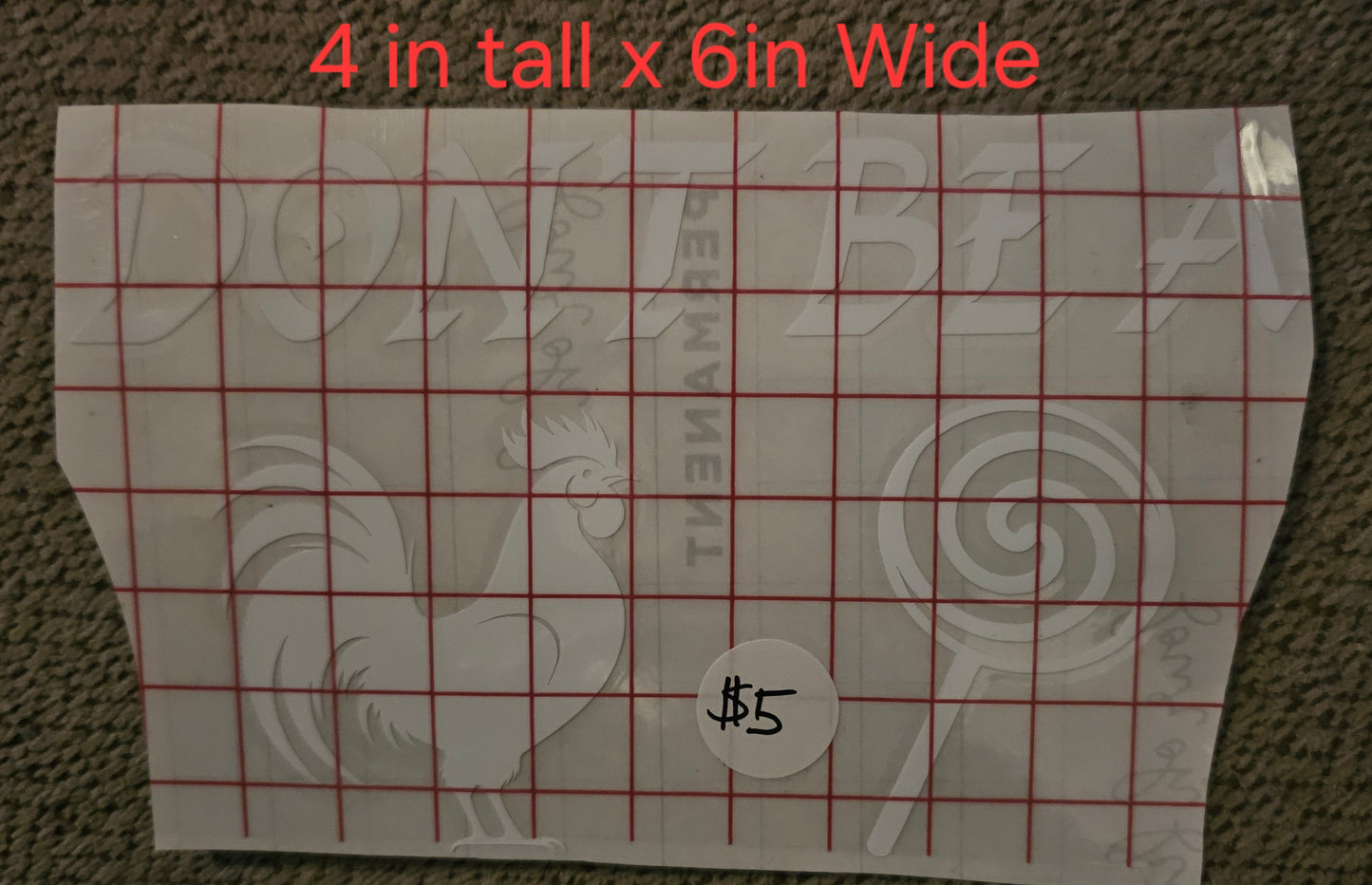 Don't Be A ππ Waterproof Decals (Multiple Sizes Available)